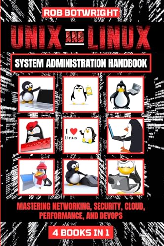 9781839385889: Unix And Linux System Administration Handbook: Mastering Networking, Security, Cloud, Performance, And Devops