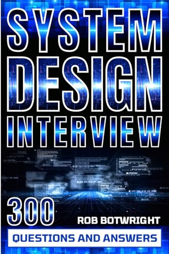 Immagine dell'editore per System Design Interview: Prepare And Pass venduto da GreatBookPrices