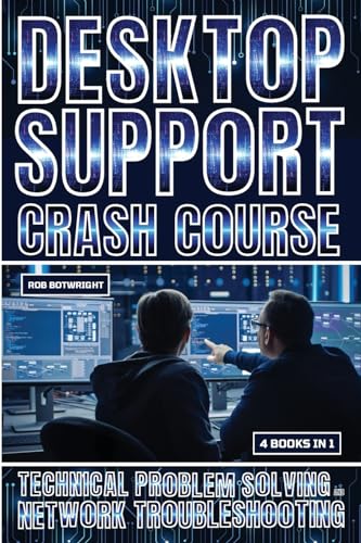 Immagine dell'editore per Desktop Support Crash Course: Technical Problem Solving And Network Troubleshooting venduto da GreatBookPrices