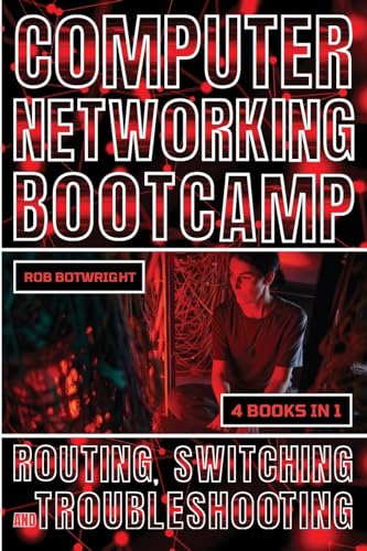 Immagine dell'editore per Computer Networking Bootcamp: Routing, Switching And Troubleshooting venduto da GreatBookPrices