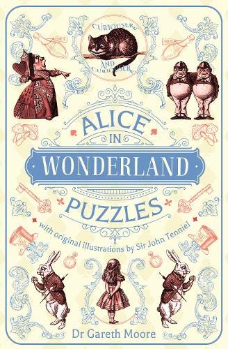 Stock image for Alice in Wonderland Puzzles: With Original Illustrations by Sir John Tenniel (Arcturus Themed Puzzles, 12) for sale by AwesomeBooks