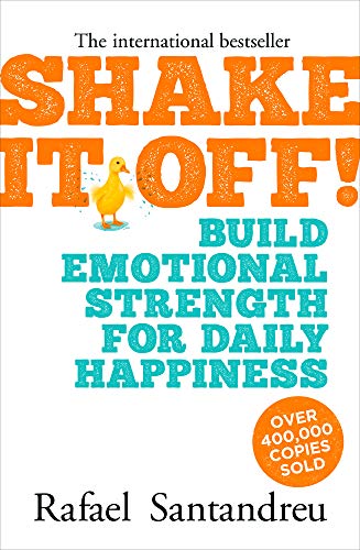 Imagen de archivo de Shake It Off!: Build Emotional Strength for Daily Happiness a la venta por WorldofBooks