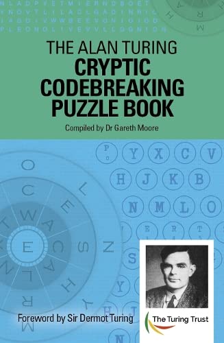 Imagen de archivo de The Alan Turing Cryptic Codebreaking Puzzle Book a la venta por Blackwell's