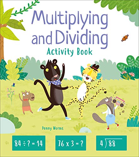 Imagen de archivo de Multiplying and Dividing Activity Book (Arcturus Math Skills Workbooks, 3) a la venta por Book Outpost