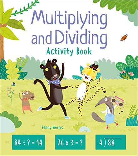 Stock image for Multiplying and Dividing Activity Book (Arcturus Math Skills Workbooks, 3) for sale by Book Outpost