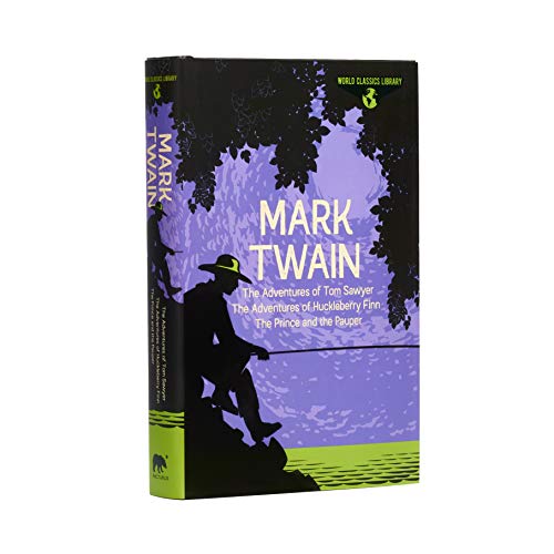 Stock image for World Classics Library: Mark Twain: The Adventures of Tom Sawyer, The Adventures of Huckleberry Finn, The Prince and the Pauper (Arcturus World Classics Library, 2) for sale by St Vincent de Paul of Lane County