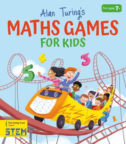 Beispielbild fr Alan Turing's Maths Games for Kids (Alan Turing Puzzles It Out) zum Verkauf von WorldofBooks