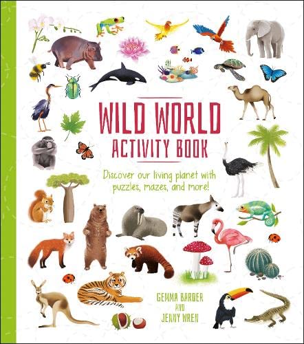 Beispielbild fr Wild World Activity Book: Discover our Living Planet with Puzzles, Mazes, and more! (Activity Atlas, 2) zum Verkauf von AwesomeBooks