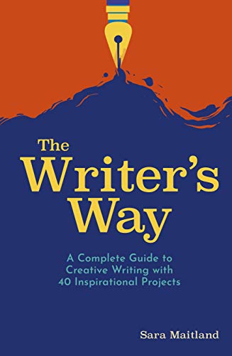 Stock image for The Writer's Way: A Complete Guide to Creative Writing with 40 Inspirational Projects for sale by SecondSale