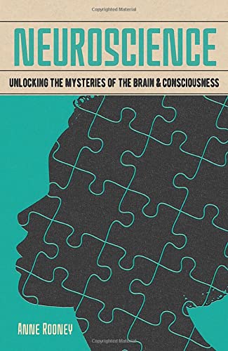 Stock image for Neuroscience: Unlocking the Mysteries of the Brain & Consciousness (Arcturus Fundamentals) for sale by Once Upon A Time Books