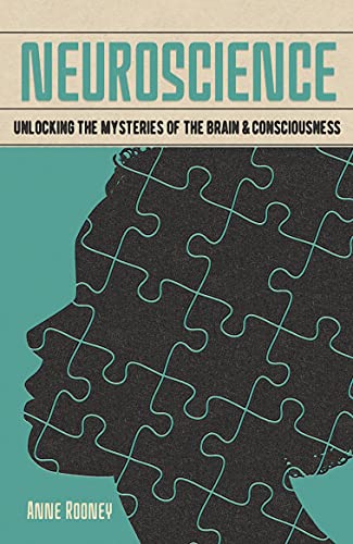 Stock image for Neuroscience: Unlocking the Mysteries of the Brain & Consciousness (Arcturus Fundamentals) for sale by Once Upon A Time Books