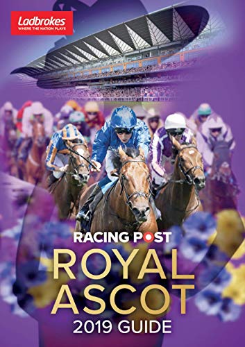 Beispielbild fr Racing Post Royal Ascot 2019 Guide zum Verkauf von WorldofBooks