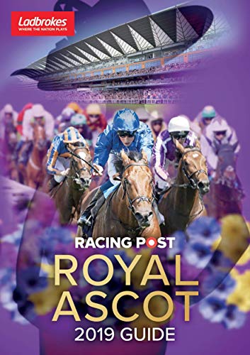 Stock image for Racing Post Royal Ascot 2019 Guide for sale by WorldofBooks