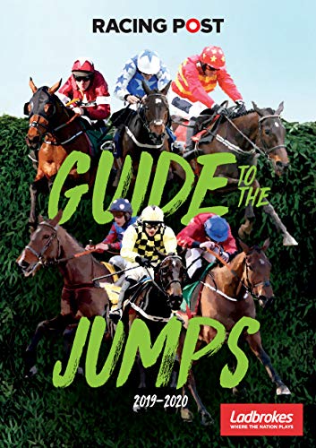 Stock image for Racing Post Guide to the Jumps 2019-2020 (Racing Post Guides) for sale by WorldofBooks