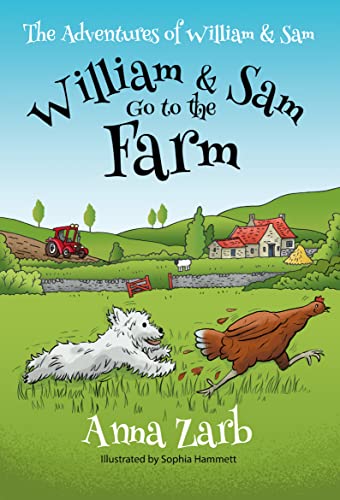 Stock image for William &amp; Sam Go to the Farm for sale by Blackwell's