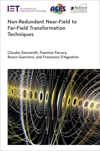 9781839531415: Non-Redundant Near-Field to Far-Field Transformation Techniques (Electromagnetic Waves)