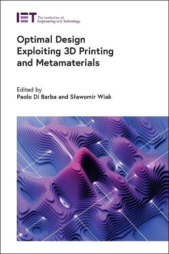 Stock image for Optimal Design Exploiting 3D Printing and Metamaterials for sale by PBShop.store US