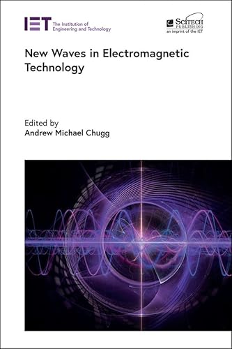 Immagine dell'editore per New Waves in Electromagnetic Technology (Electromagnetic Waves) venduto da California Books