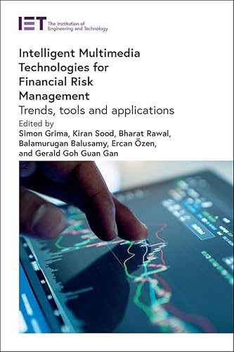 Beispielbild fr Intelligent Multimedia Technologies for Financial Risk Management: Trends, Tools and Applications zum Verkauf von Revaluation Books