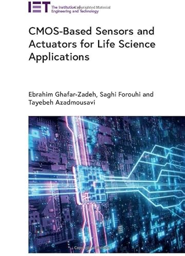 Immagine dell'editore per CMOS-Based Sensors and Actuators for Life Science Applications (Materials, Circuits and Devices) venduto da Ria Christie Collections