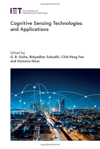 9781839536892: Cognitive Sensing Technologies and Applications