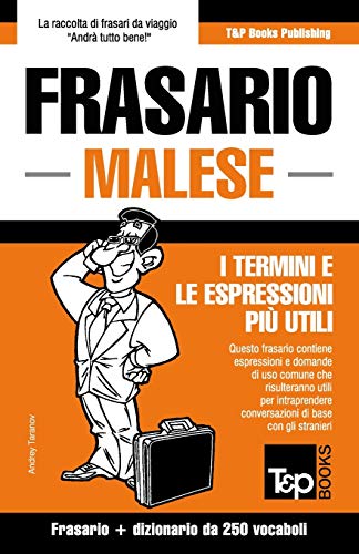 Beispielbild fr Frasario - Malese - I termini e le espressioni pi? utili zum Verkauf von PBShop.store US