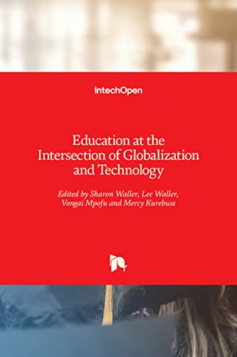 Imagen de archivo de Education at the Intersection of Globalization and Technology a la venta por Lucky's Textbooks