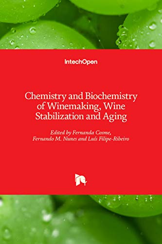 Stock image for Chemistry And Biochemistry Of Winemaking, Wine Stabilization And Aging for sale by GreatBookPrices