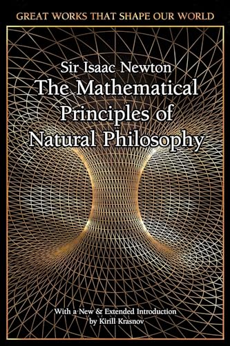9781839641503: The Mathematical Principles of Natural Philosophy (Great Works that Shape our World)