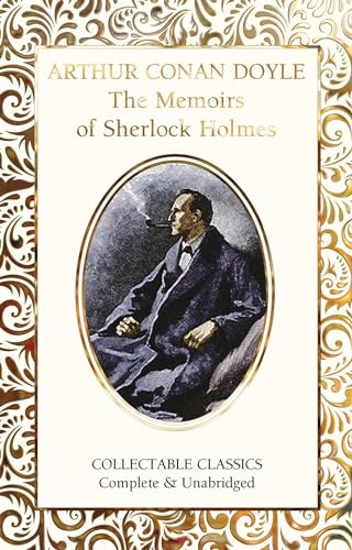 9781839641756: The Memoirs of Sherlock Holmes (Flame Tree Collectable Classics)