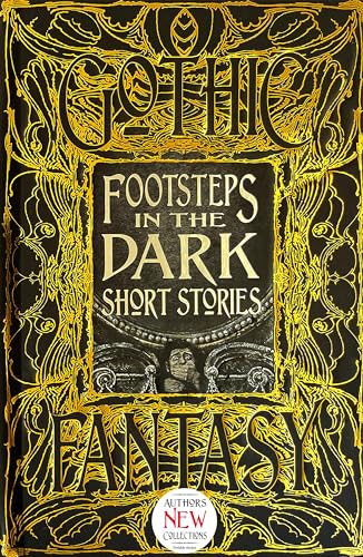 Stock image for Footsteps in the Dark Short Stories (Gothic Fantasy) for sale by Brook Bookstore