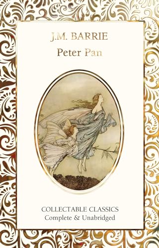 Stock image for Peter Pan (Flame Tree Collectable Classics) for sale by Lakeside Books