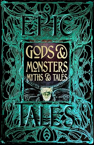 9781839644757: Gods & Monsters Myths & Tales: Epic Tales (Gothic Fantasy)