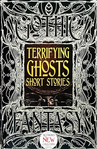 Stock image for Terrifying Ghosts Short Stories (Gothic Fantasy) for sale by GoldenDragon