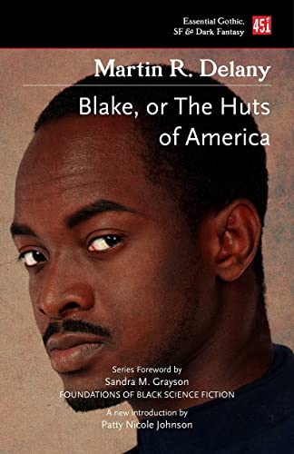 Stock image for Blake; or The Huts of America (Foundations of Black Science Fiction) for sale by Gulf Coast Books