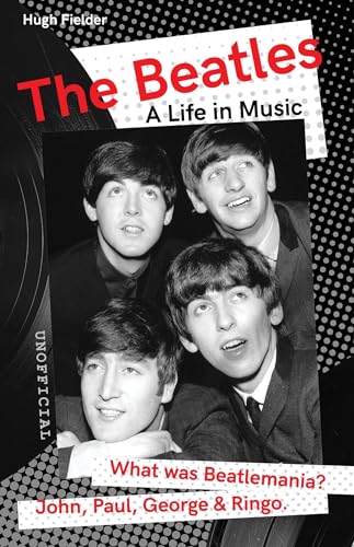 Stock image for The Beatles: A Life in Music (Want to know More about Rock & Pop?) for sale by SecondSale