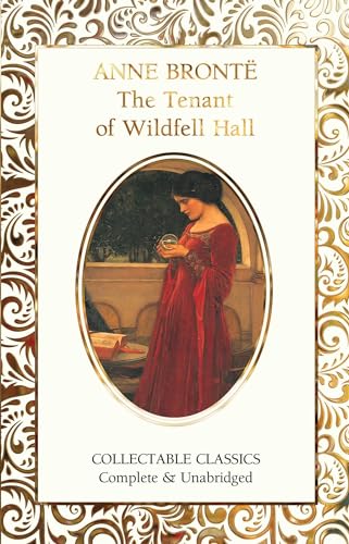 Stock image for The Tenant of Wildfell Hall (Flame Tree Collectable Classics) for sale by SecondSale