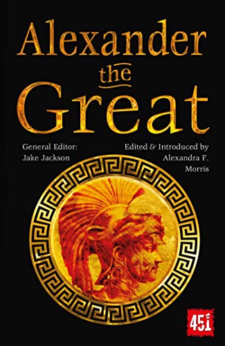 

Alexander the Great: Epic and Legendary Leaders