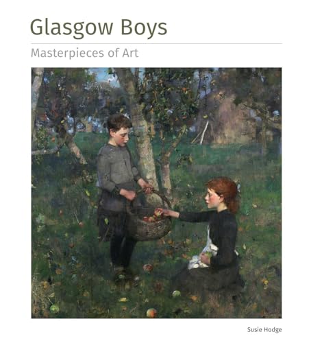 Stock image for Glasgow Boys Masterpieces of Art for sale by WorldofBooks