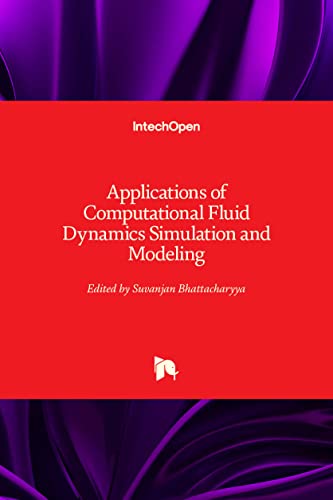 Stock image for Applications of Computational Fluid Dynamics Simulation and Modeling for sale by California Books