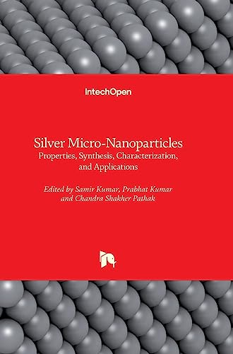 Stock image for Silver Micro-Nanoparticles: Properties, Synthesis, Characterization, and Applications for sale by Lucky's Textbooks