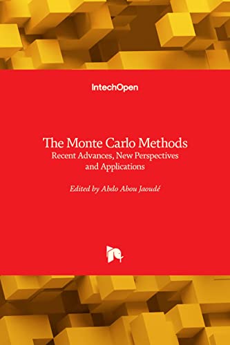 9781839687594: The Monte Carlo Methods: Recent Advances, New Perspectives and Applications