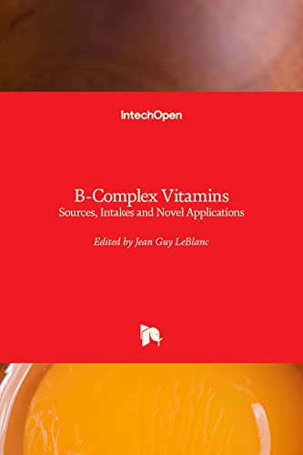 Stock image for B-Complex Vitamins: Sources, Intakes and Novel Applications for sale by Lucky's Textbooks