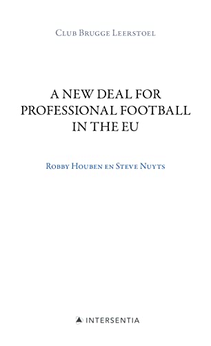 Stock image for A New Deal for Professional Football in the Eu: Club Brugge Chair for sale by Revaluation Books