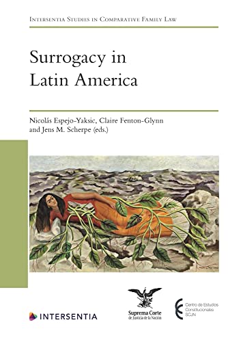 Imagen de archivo de Surrogacy in Latin America: 0 (Intersentia Studies in Comparative Family Law) a la venta por Cambridge Rare Books