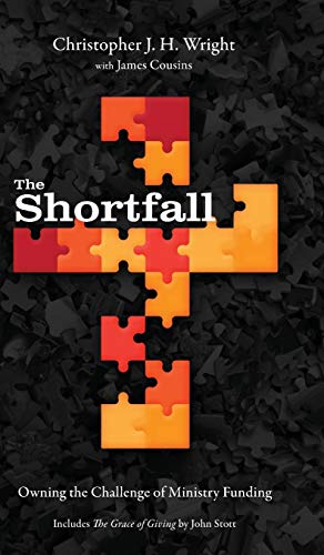 Stock image for The Shortfall: Owning the Challenge of Ministry Funding for sale by AwesomeBooks