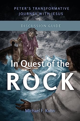 9781839738555: In Quest of the Rock - Discussion Guide: Peter's Transformative Journey With Jesus