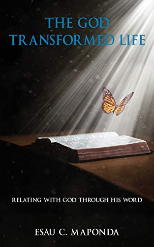 Stock image for The God Transformed Life: Relating With God Through His Word for sale by ThriftBooks-Dallas