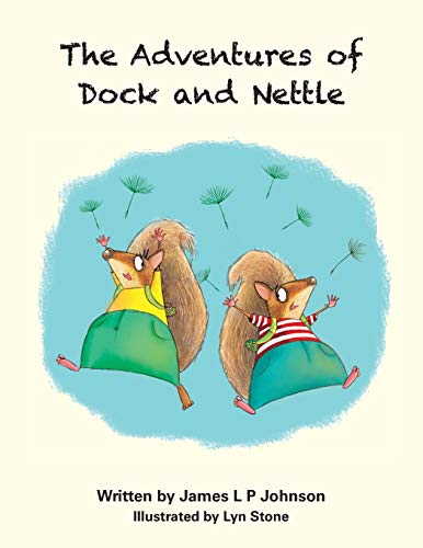 Stock image for The Adventures of Dock and Nettle for sale by Books Unplugged