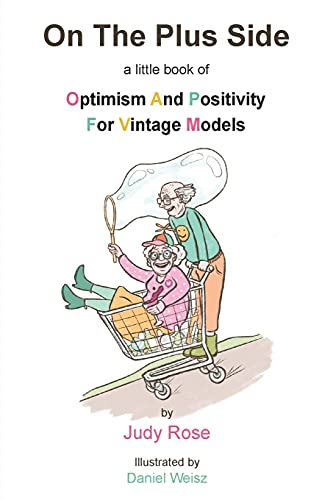 Stock image for On The Plus Side: A Little Book of Optimism and Positivity for Vintage Models for sale by WorldofBooks
